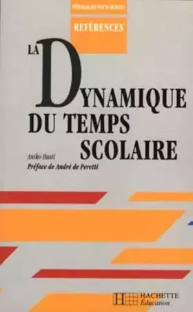 Couverture du produit · La dynamique du temps scolaire
