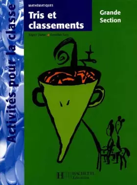 Couverture du produit · Mathématiques, tris et classement, grande section