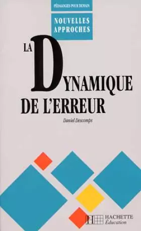 Couverture du produit · La dynamique de l'erreur dans les apprentissages