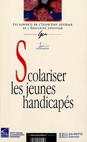 Couverture du produit · Scolariser les jeunes handicapés
