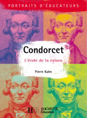 Couverture du produit · Condorcet - L'école de la raison