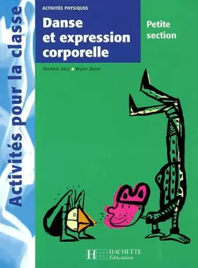 Couverture du produit · Danse et expression en petite section