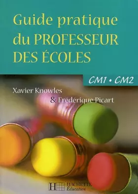 Couverture du produit · Guide pratique du professeur des écoles CM1-CM2