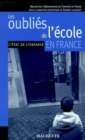 Couverture du produit · Les Oubliés de l'école