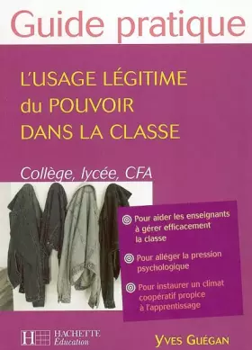 Couverture du produit · L'usage légitime du pouvoir dans la classe