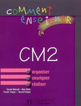 Couverture du produit · Comment enseigner en CM2