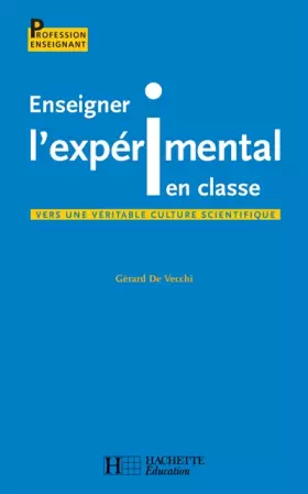 Couverture du produit · Enseigner l'expérimental en classe