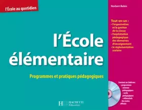 Couverture du produit · L'école élémentaire : Programmes et Pratiques Pédagogiques (1Cédérom)