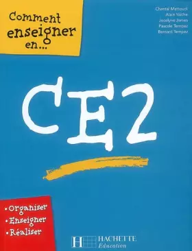 Couverture du produit · Comment enseigner en CE2