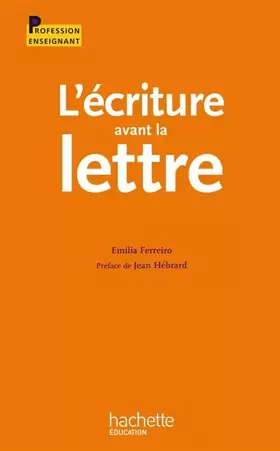 Couverture du produit · L'écriture avant la lettre