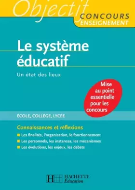 Couverture du produit · Le système éducatif: École, Collège, Lycée