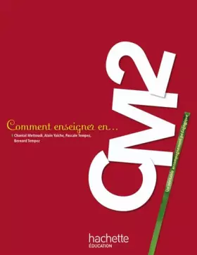 Couverture du produit · Comment enseigner en CM2