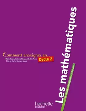 Couverture du produit · Comment enseigner les maths au cycle 2