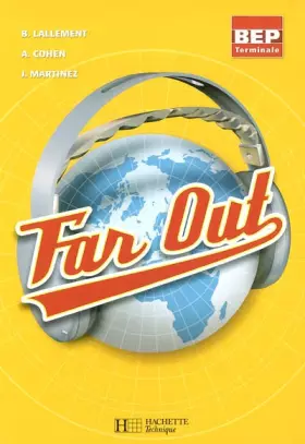 Couverture du produit · Far Out : Terminale BEP
