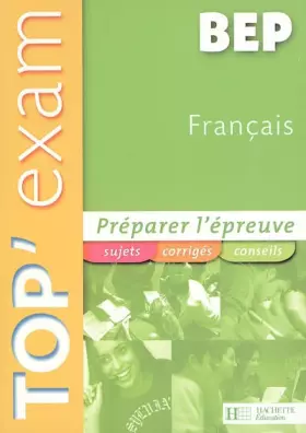Couverture du produit · FRANCAIS BEP TOP EXAM