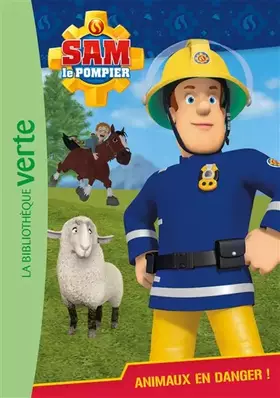 Couverture du produit · Sam le pompier 01 - Animaux en danger !