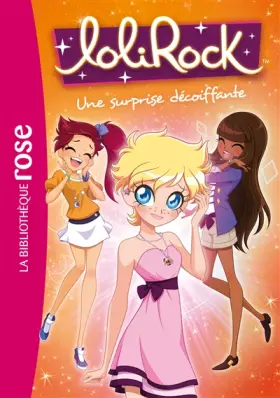 Couverture du produit · LoliRock 08 - Une surprise décoiffante