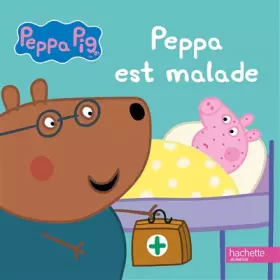 Couverture du produit · Peppa Pig - Peppa est malade