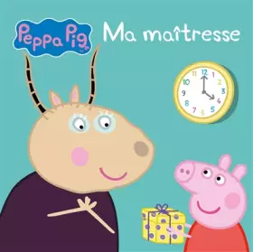 Couverture du produit · Peppa Pig - Ma maîtresse
