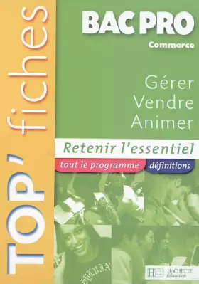 Couverture du produit · Gérer Vendre Animer Bac Pro commerce