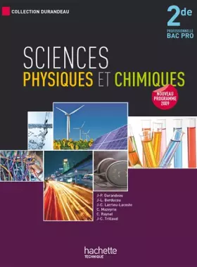 Couverture du produit · Sciences physiques et chimiques 2de professionnel Bac Pro