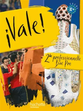 Couverture du produit · Espagnol 2e professionnelle Bac Pro Vale !