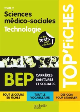 Couverture du produit · Sciences médico-sociales BEP, Tome 2 : Technologie