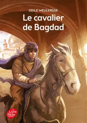 Couverture du produit · Le cavalier de Bagdad