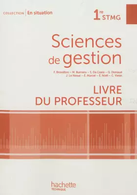 Couverture du produit · En situation Sciences de gestion 1re STMG - Livre professeur - Ed. 2012