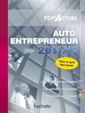 Couverture du produit · TOP'Actuel - Auto-entrepreneur 2011/2012