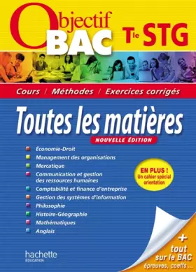 Couverture du produit · Objectif Bac - Toutes les matières Terminale STG