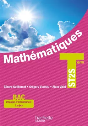 Couverture du produit · Mathématiques Terminale ST2S - Livre élève - Ed. 2013