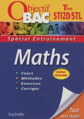 Couverture du produit · Objectif BAC entraînement Maths Tle STI2D STL