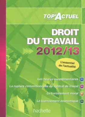 Couverture du produit · TOP'Actuel Droit du travail 2012-2013