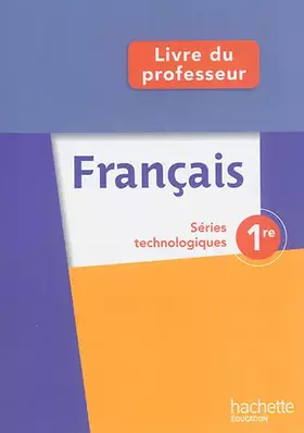 Couverture du produit · Français 1res séries technologiques Ed 2014