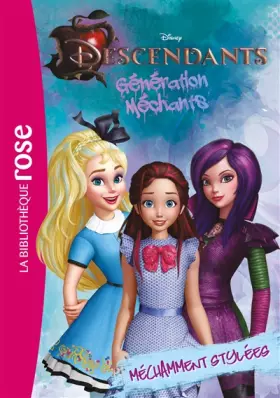 Couverture du produit · Descendants 04 - Méchamment stylées