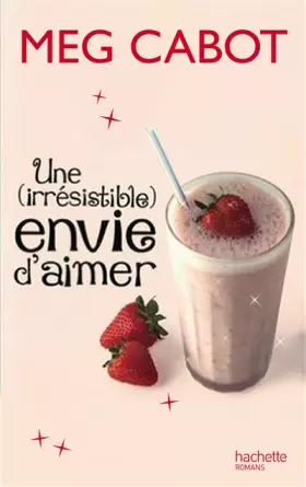 Couverture du produit · Une (irrésistible) envie d'aimer