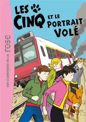 Couverture du produit · Les Cinq 34 - Les Cinq et le portrait volé