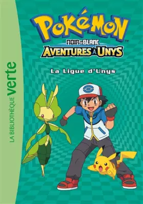 Couverture du produit · Pokémon 10 - La Ligue d'Unys