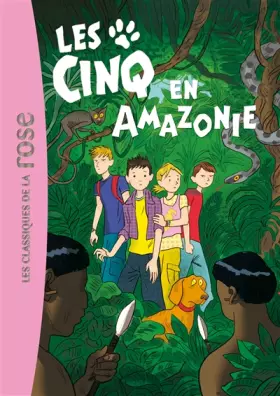 Couverture du produit · Les Cinq 40 - Les Cinq en Amazonie