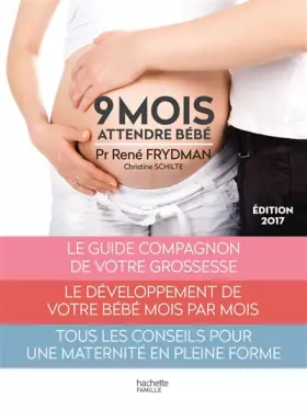 Couverture du produit · Neuf mois: Attendre bébé