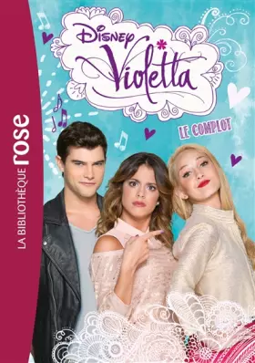 Couverture du produit · Violetta 10 - Le complot