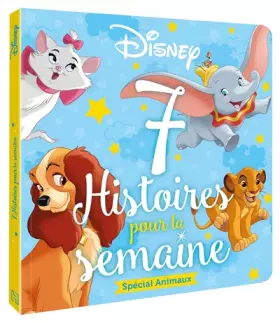 Couverture du produit · DISNEY CLASSIQUES - 7 Histoires pour la semaine - Animaux