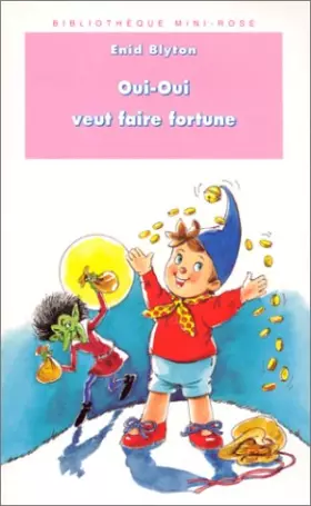 Couverture du produit · Oui-Oui veut faire fortune