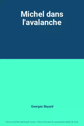 Couverture du produit · Michel dans l'avalanche