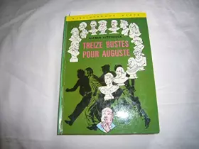 Couverture du produit · Treize bustes pour Auguste