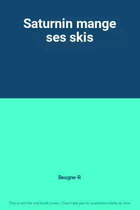 Couverture du produit · Saturnin mange ses skis