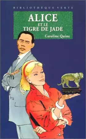 Couverture du produit · Alice et le tigre de jade
