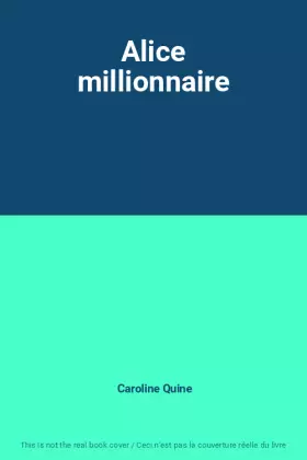 Couverture du produit · Alice millionnaire