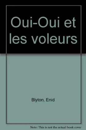Couverture du produit · Oui-Oui et les voleurs